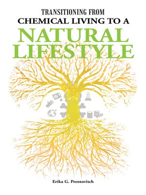 cover image of Transitioning from Chemical Living to a Natural Lifestyle